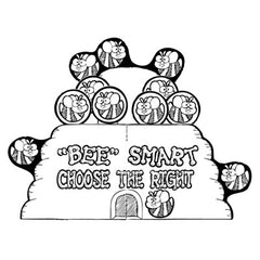 "Bee" Smart Choose The Right!