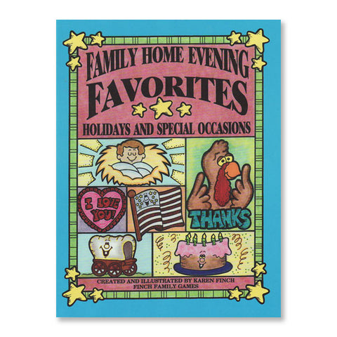 FAMILY HOME EVENING FAVORITES!